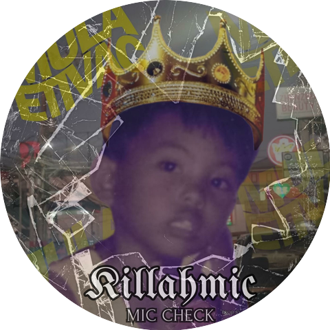 Killahmic