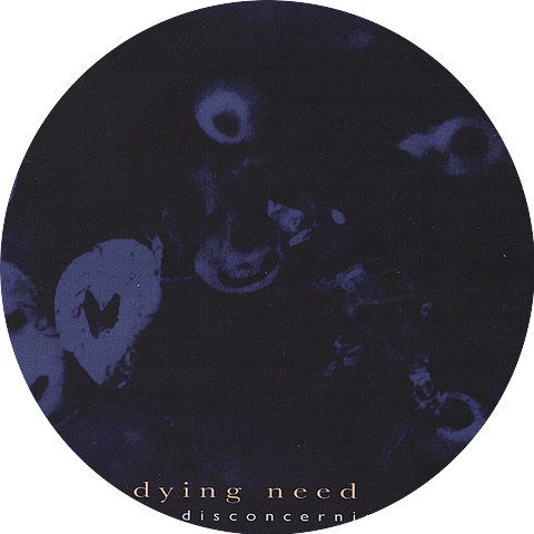 This Dying Need