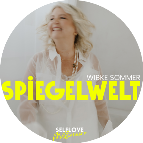 Wibke Sommer - Selflove Millionaire