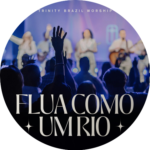 Trinity Brazil Worship