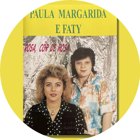 Paula Margarida E Faty
