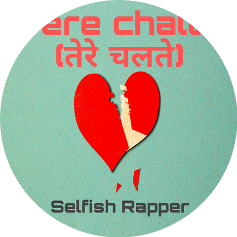 Selfish Rapper
