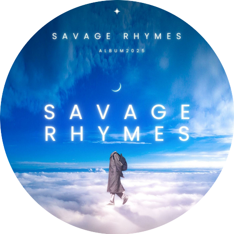 SAVAGE RHYMES