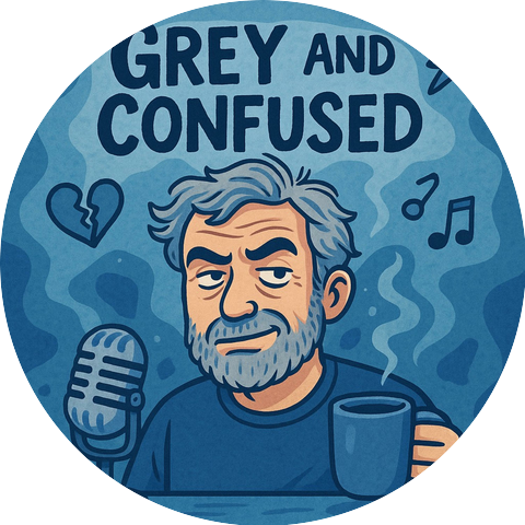 Grey and Confused