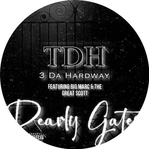 TDH [Three Da Hardway]