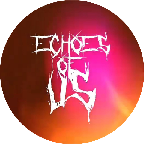 Echoes Of Us