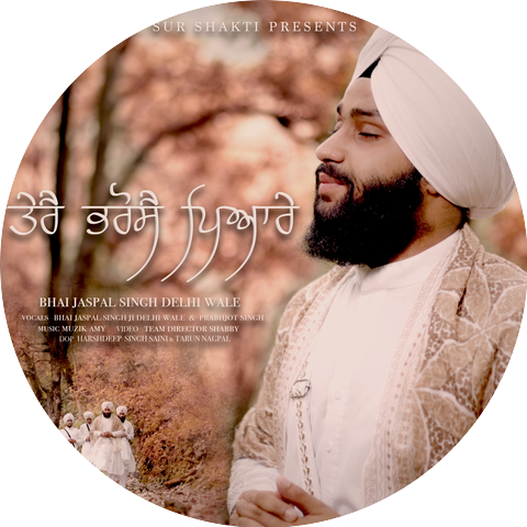 BHAI JASPAL SINGH DELHI WALE, MUZIK AMY,SURSHAKTI