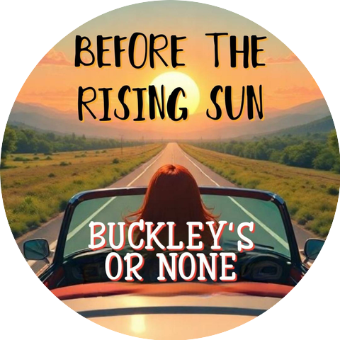 Buckleys or None
