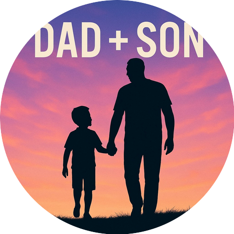 Dad + Son