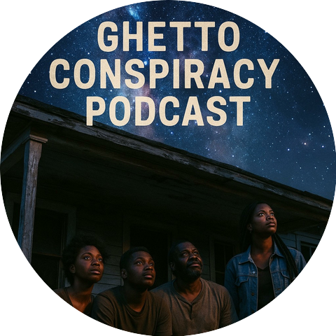 Ghetto Conspiracy Podcast