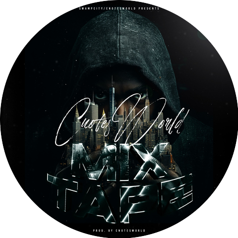 CNOTESWORLD MIXTAPE