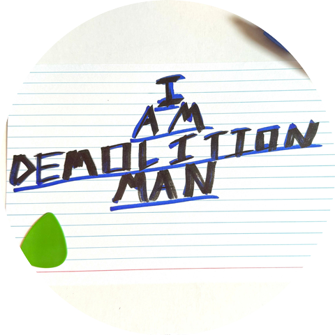 I AM DEMOLITION MAN