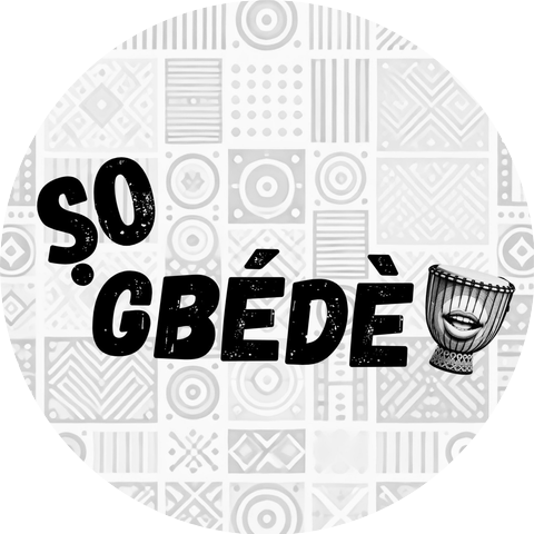 ṢoGbédè