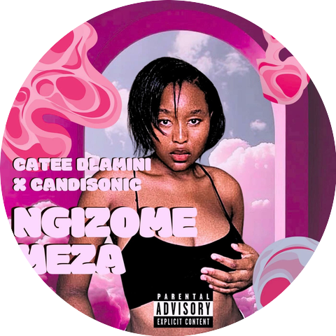 Catee Dlamini X Candisonic