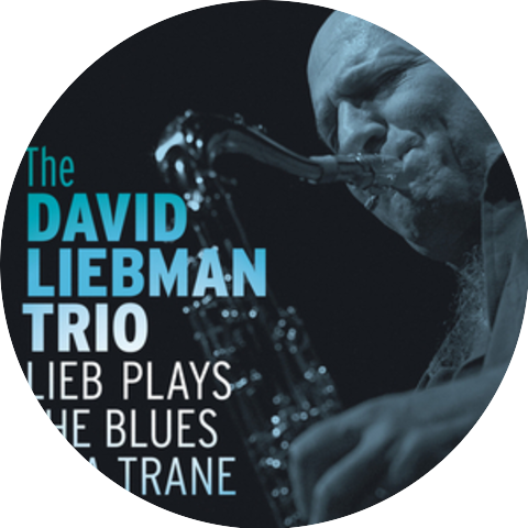 The David Liebman Trio