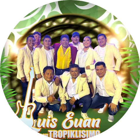 Luis Euan Y Su Tropiklisimo