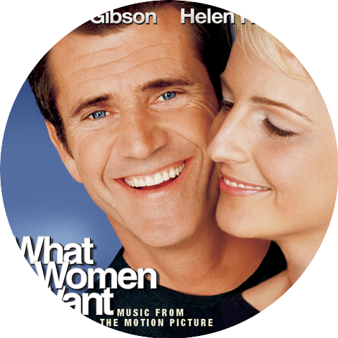 What Women Want (Motion Picture Soundtrack)