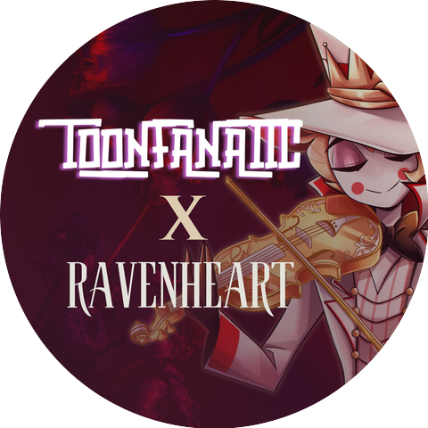 RavenHeart and ToonFanatic