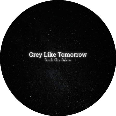Grey Like Tomorrow
