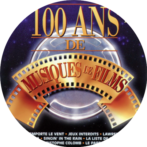 100 Ans De Musiques De Films