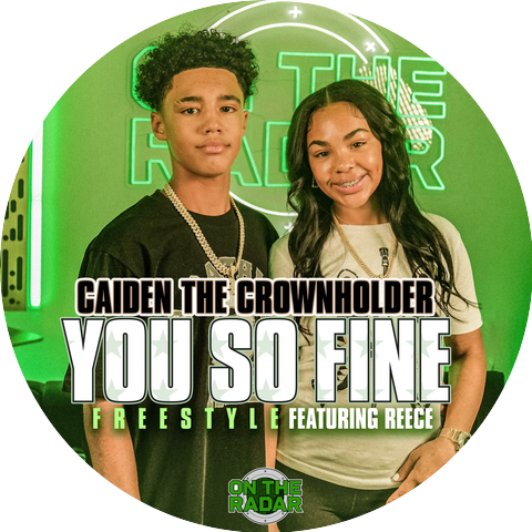 On The Radar and Caiden The Crownholder