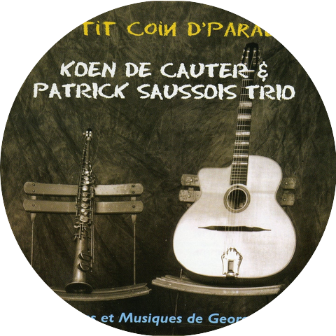 Koen De Cauter, Patrick de Saussois Trio