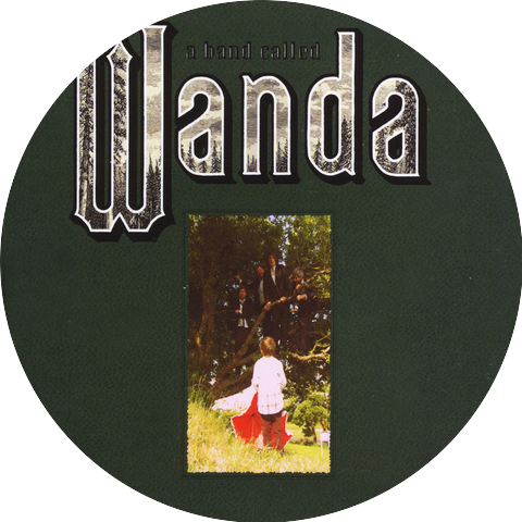 A Band Called Wanda