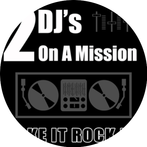2 DJ's On A Mission