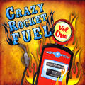 Crazy Rocket Fuel