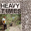 Heavy Times