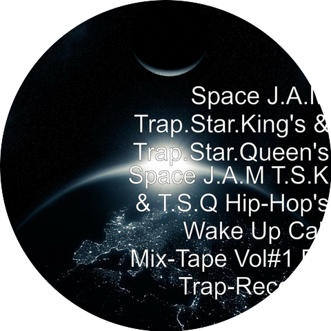 Space J.A.M Trap.Star.King's & Trap.Star.Queen's