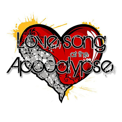Love Song at the Apocalypse