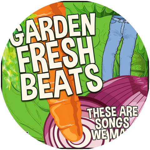 Garden Fresh Beats
