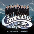 Campeche Show De Ray