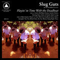 Slug Guts