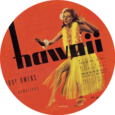 Harry Owens and his Royal Hawaiians