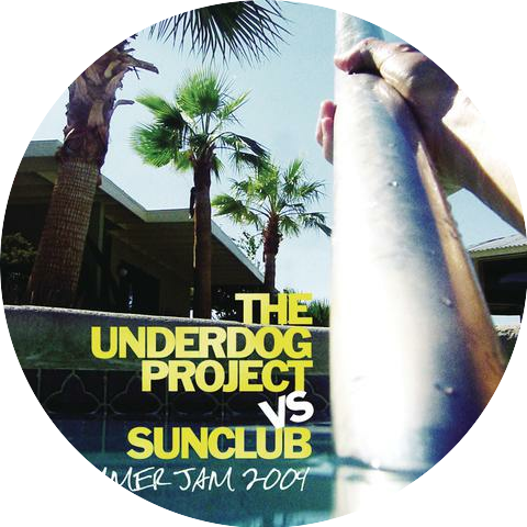 The Underdog Project vs. Sunclub