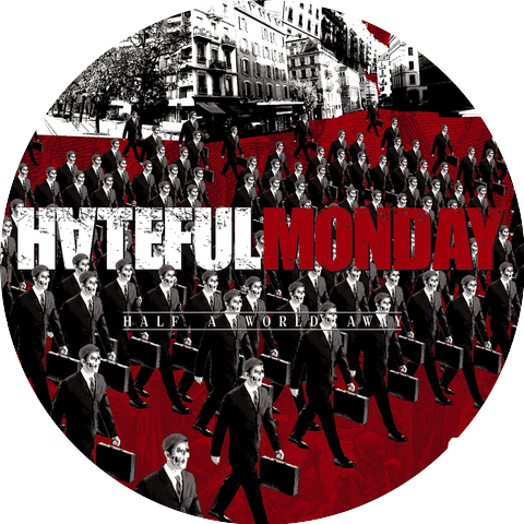 Hateful Monday
