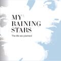 My Raining Stars