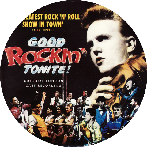 Good Rockin' Tonite! - Original London Cast
