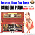 Paul Eakins' Wurlitzer IX Nickelodeon