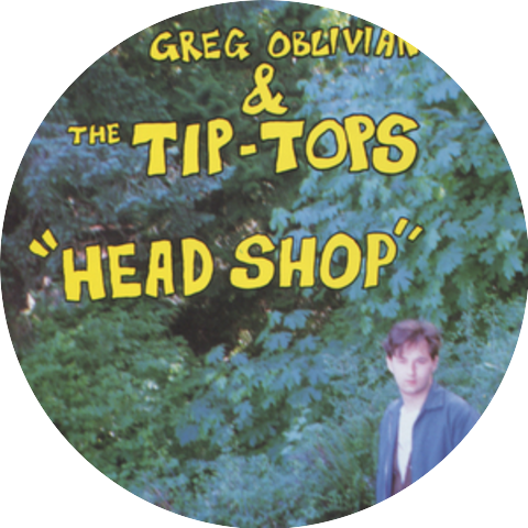 Greg Oblivian & The Tip Tops