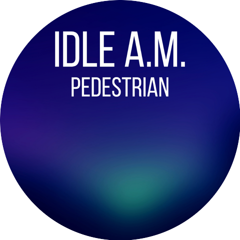 Idle a.M.