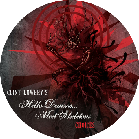 Clint Lowery's Hello Demons Meet Skeletons