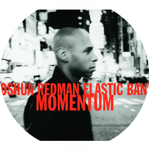 Joshua Redman Elastic Band