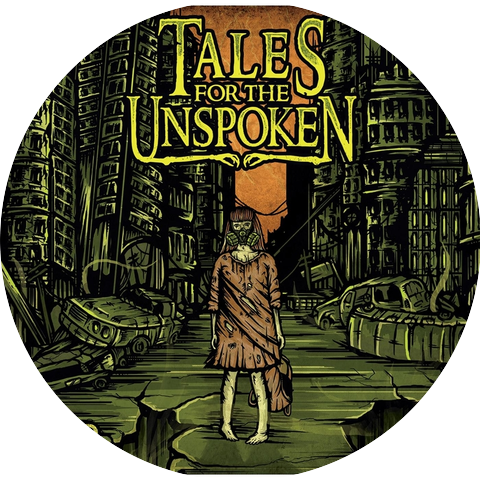 Tales For The Unspoken