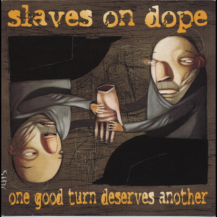Slaves on Dope