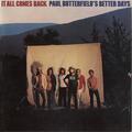 Paul Butterfield's Better Days