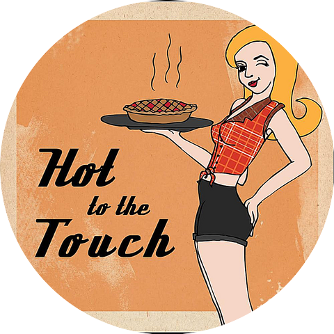 Hot To the Touch