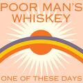 Poor Man's Whiskey